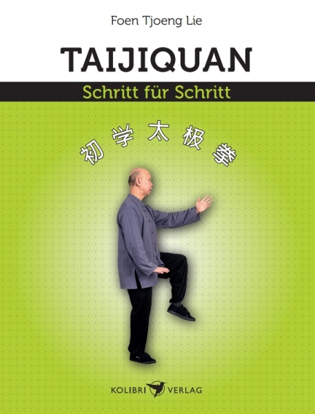 Taijiquan – Schritt für Schritt - Tjoeng Lie, Foen