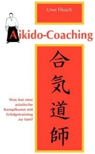 Aikido-Coaching - Filusch, Uwe