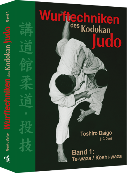 Wurftechniken des Kodokan Judo Band 1