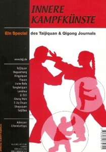 Innere Kampfkünste - Ein Special des Tajiquan & Qigong Journals