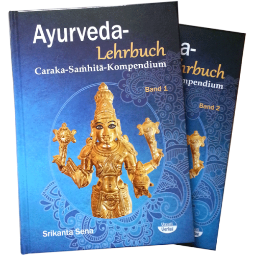 Ayurveda-Lehrbuch - Kompendium des Ayurveda-Klassikers: Caraka-Samhita (2 Bände)