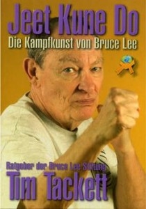 Jeet Kune Do - Die Kampfkunst von Bruce Lee