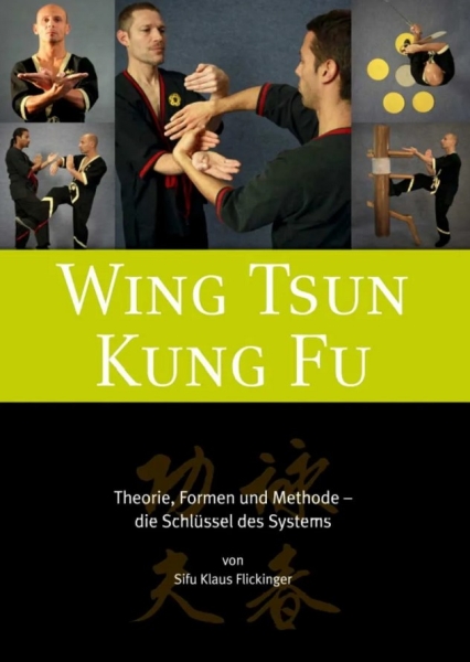 Wing Tsun Kung Fu (Flickinger, Klaus)