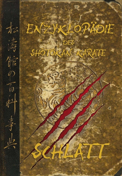 Enzyklopädie des Shotokan Karate IV - (Schlatt)