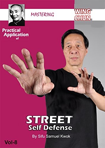 DVD Mastering Wing Chun Vol.8 Samuel Kwok - Street Self Defense