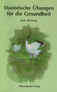Daoistische Übungen für die Gesundheit (Zhizhong, Bian)