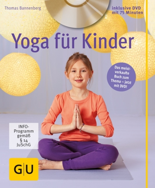 Yoga für Kinder (mit DVD) (Bannenberg, Thomas)