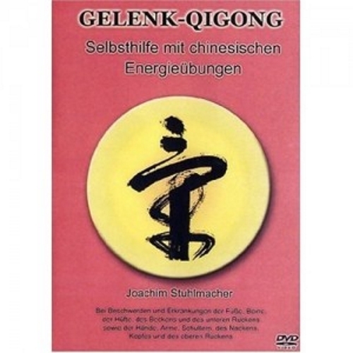 DVD Gelenk-QiGong - Selbsthilfe mit chinesischen Energieübungen