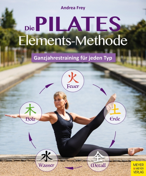 Die Pilates Elements Methode: Ganzjahrestraining für jeden Typ