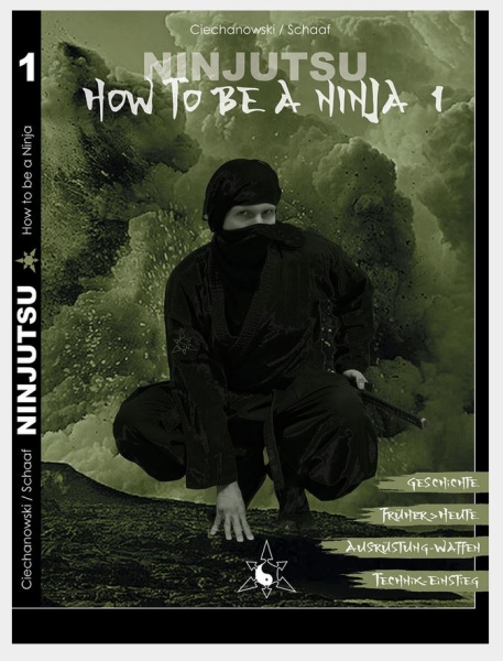 Ninjutsu - How to be a Ninja Band 1