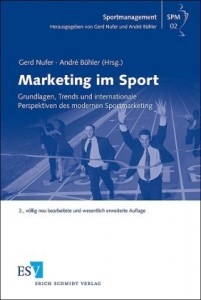 Marketing im Sport - Grundlagen und Trends des modernen Sportmarketing