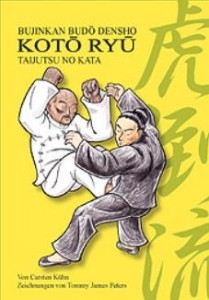 Bujinkan Budo Densho: Koto Ryu - Taijutsu No Kata