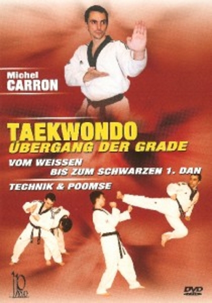 DVD Taekwondo - Übergang der Grade Prüfungsprogramm: Technik und Poomse