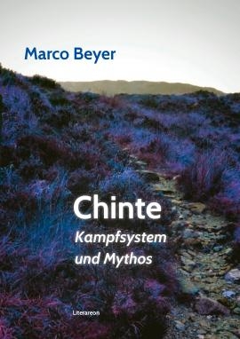 Chinte - Kampfsystem und Mythos