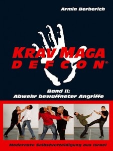 Krav Maga Defcon Band 2: Abwehr bewaffneter Angriffe