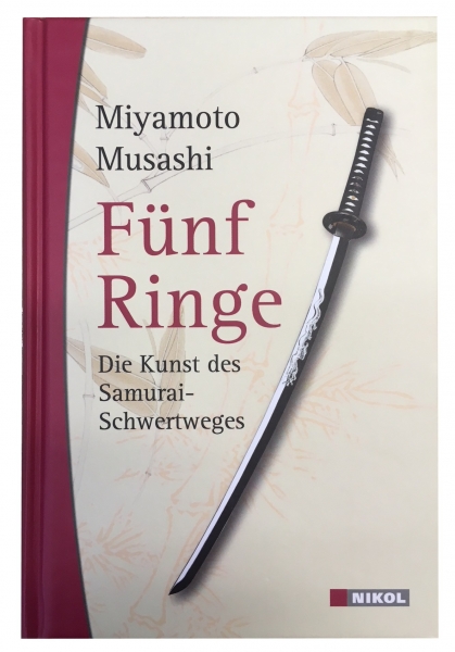 Fünf Ringe - Die Kunst des Samurai-Schwertweges