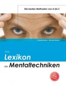 Das Lexikon der Mentaltechniken (Bender, Claudia / Draksal, Michael)