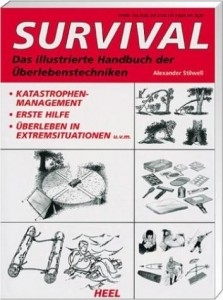 Das illustrierte Handbuch der Überlebenstechniken