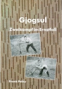 Gjogsul - Zweikampf im Ernstfall