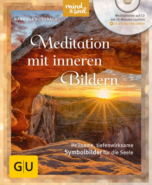 Meditation mit inneren Bildern (mit CD) - Rossbach, Gabriele