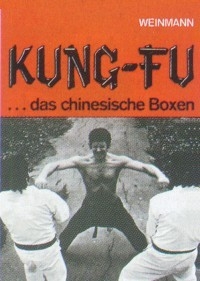 Kung Fu - das chinesische Boxen (Armstead, J.)