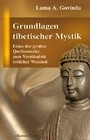 Grundlagen tibetischer Mystik (Govinda, Lama A)