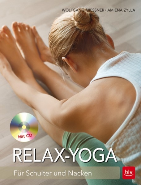 Relax-Yoga: Für Schulter und Nacken (Mießner, Wolfgang / Zylla, Amiena)