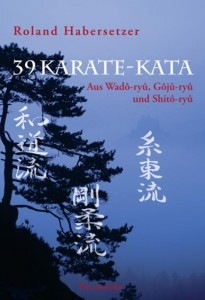 39 Karate-Kata [Habersetzer, Roland]