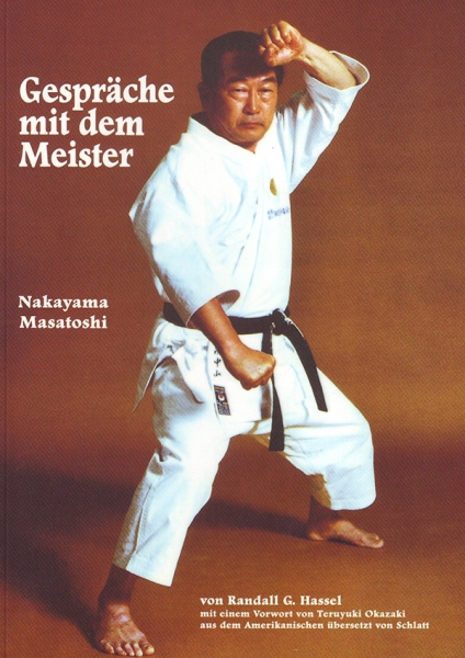 Gespräche mit dem Meister: Masatoshi Nakayama [Hassell, Randall G.]