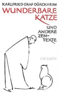 Wunderbare Katze und andere Zen-Texte (Barth, O.W.) / Abverkauf