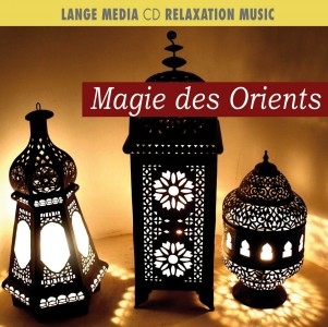 Magie des Orients - Entspannungsmusik (CD)