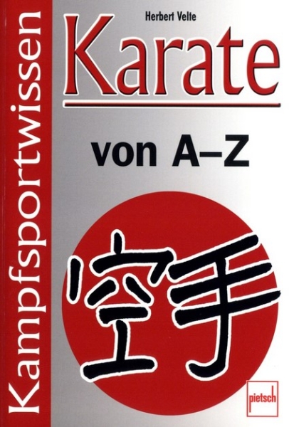 Karate von A - Z - Kampfsportwissen - Velte, Herbert