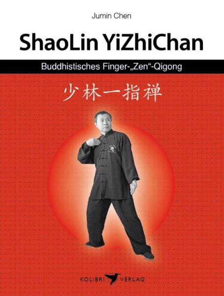 ShaoLin YiZhiChan – Finger Zen Qigong - Chen, Jumin
