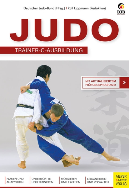 JUDO Trainer-C-Ausbildung (Lippmann, Ralf / DJB Hrsg.)