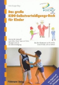 Das große KIDO-Selbstverteidigungs-Buch für Kinder